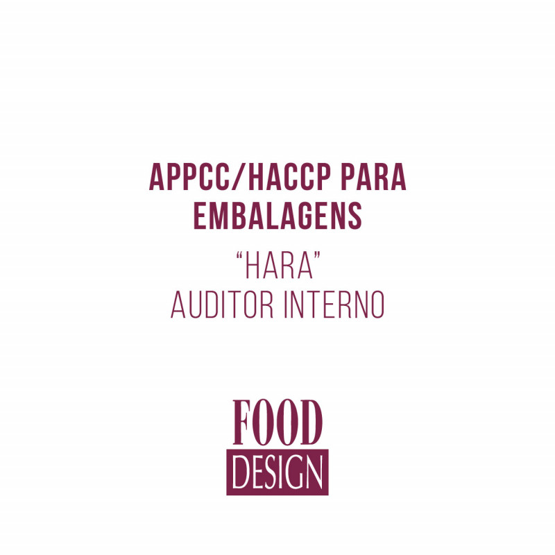 APPCC/ HACCP para embalagens “HARA” - Auditor Interno